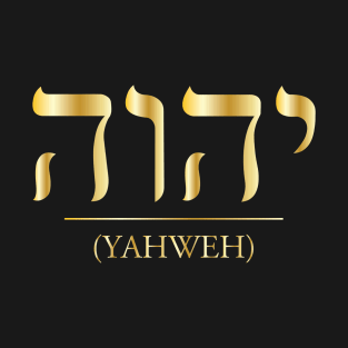 Yahweh God's name in Hebrew T-Shirt