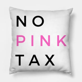 No Pink Tax Pillow