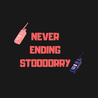 Never ending story radios T-Shirt