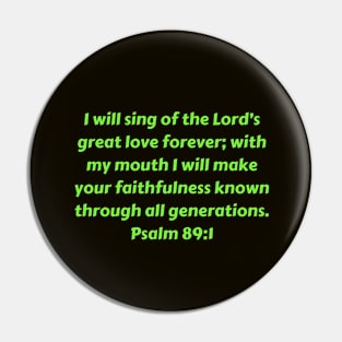 Bible Verse Psalm 89:1 Pin