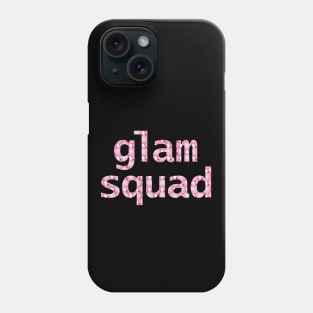 Floral Glam Squad Typography Phone Case