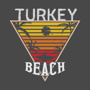 Beach happiness in Turkey T-Shirt