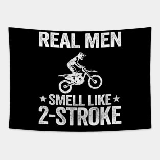 Real Men Smell Like 2 Stroke Dirt Bike Joke Funny Motocross Tapestry