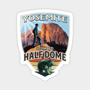 Yosemite National Park I Climbed Half Dome Vintage Design with Hiker and Bear Magnet