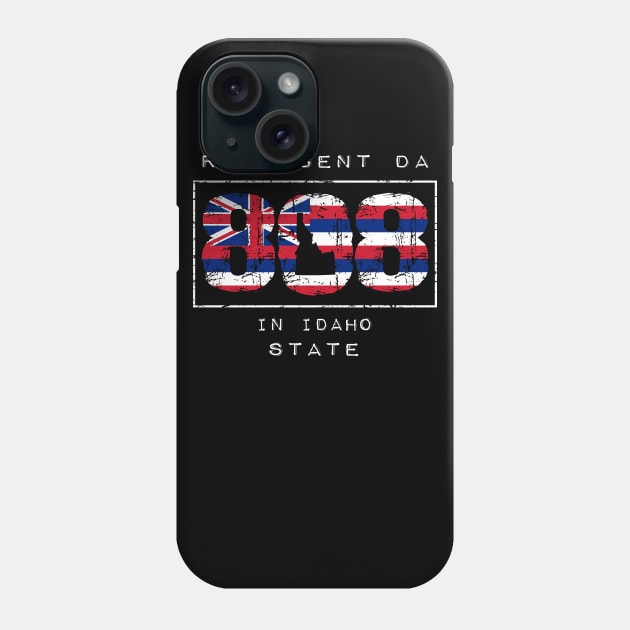 Rep Da 808 in Idaho State by Hawaii Nei All Day Phone Case by hawaiineiallday