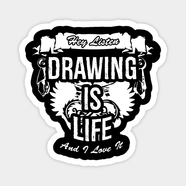 Drawing Is Life Creative Job Typography Design Magnet by Stylomart