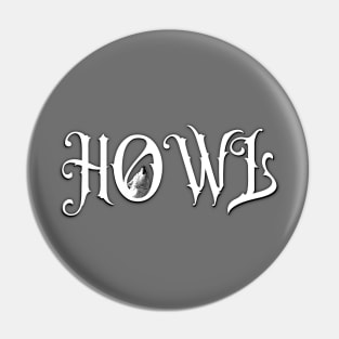 Howl, Wolf Howling Pin