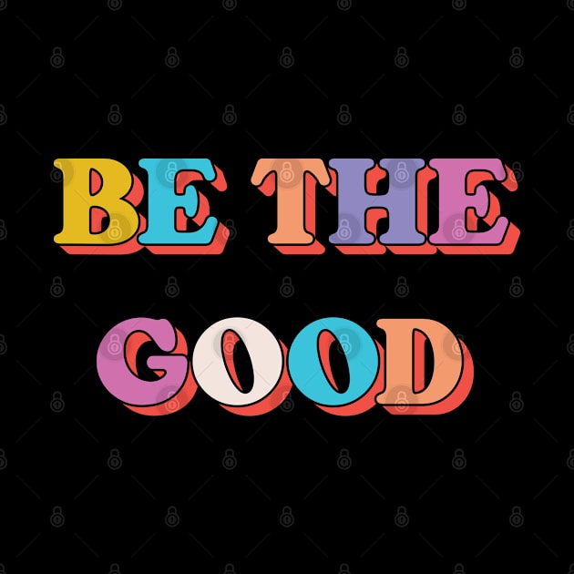 Be The Good V3 by Emma