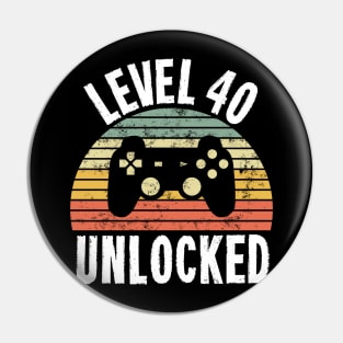 Level 40 Unlocked T-Shirt - 40th Birthday Gamer Gift - Fortieth Anniversary Gift Pin