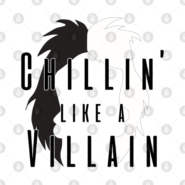 Chillin like a Villain - Cruella by kimhutton