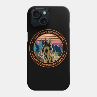 Funny camping in bear country quote graphic, outdoor hiking and exploring nature lover cartoon. Men Women Phone Case