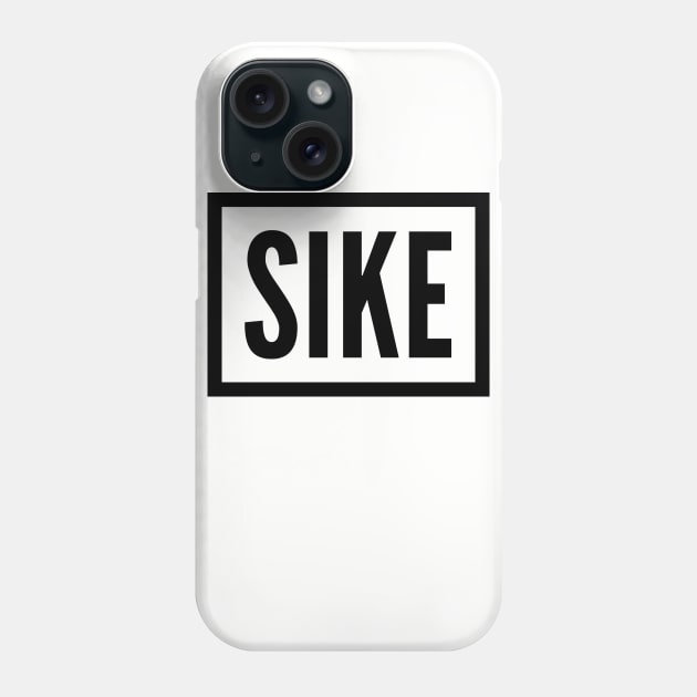 SIKE Phone Case by GrayDaiser