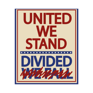 stephen colbert united we stand t shirt T-Shirt