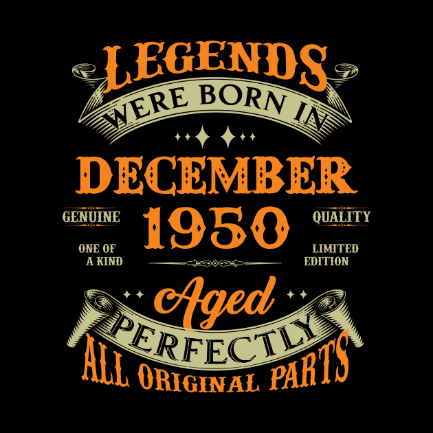 73rd Birthday Gift Legends Born In December 1950 73 Years Old by Buleskulls 