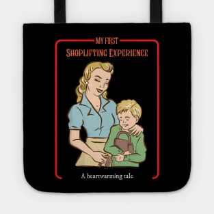 My First Shoplifting Experience - Vintage Dark Humour Tote