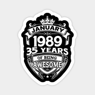 January 1989 35 Years Of Being Awesome 35th Birthday Magnet