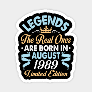 Legends The Real Ones Are Born In August 1979 Happy Birthday 41 Years Old Limited Edition Magnet