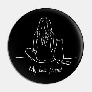 Cat is my best friend Pin