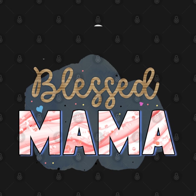 blessed mama by ERO-STORE 