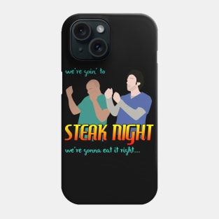 Steak Night Phone Case