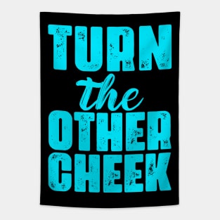 Turn The Other Cheek Tapestry