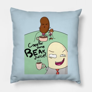 Care for Some Bean Juice???? Pillow