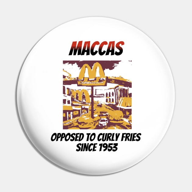 Maccas: Opposed to Curly Fries Since 1953 Pin by happymeld