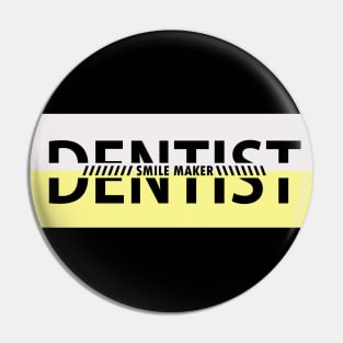 dentist Pin