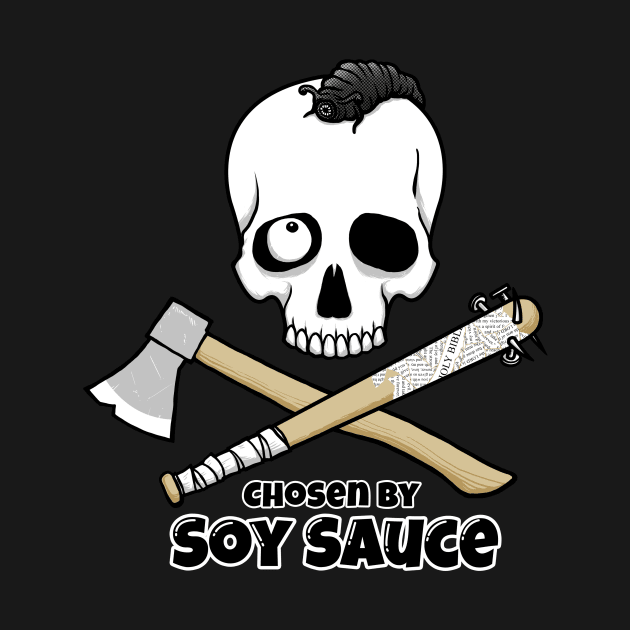 Chosen by Soy Sauce by pigboom
