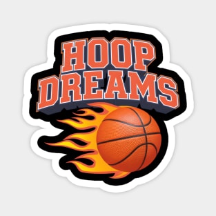Hoop Dreams Magnet