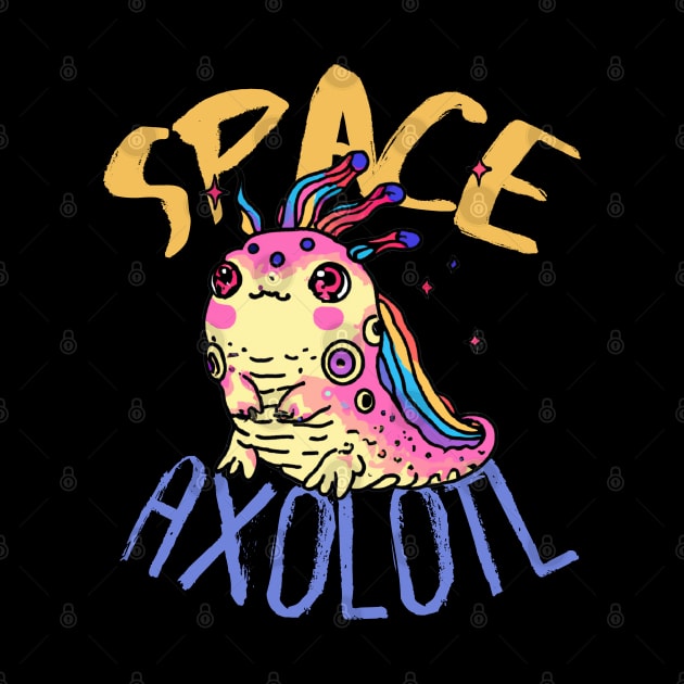 Cute Crazy Psycedelic Space Axolotl Artwork by maxdax