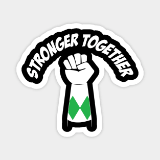 Green Power Stronger Together Magnet