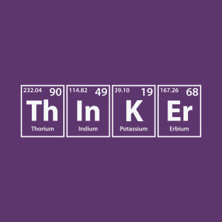 Thinker (Th-In-K-Er) Periodic Elements Spelling T-Shirt