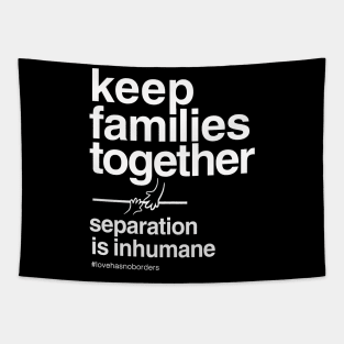 Keep Families Together Tapestry