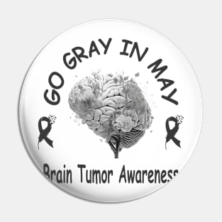 Go Gray In May Brain Cancer Tumor Awareness Pin