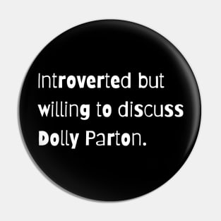 Introverted, but… (white) Pin