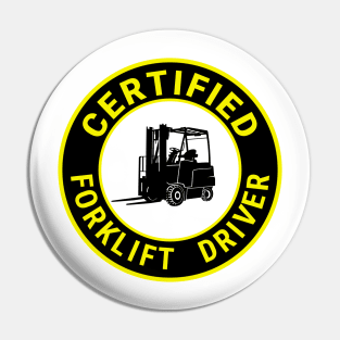 Certified forklift driver. Pin