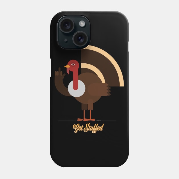 Get Stuffed, Turkey Phone Case by DanielLiamGill