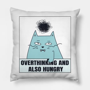 funny cat, Overthinking And Also Hungry Pillow