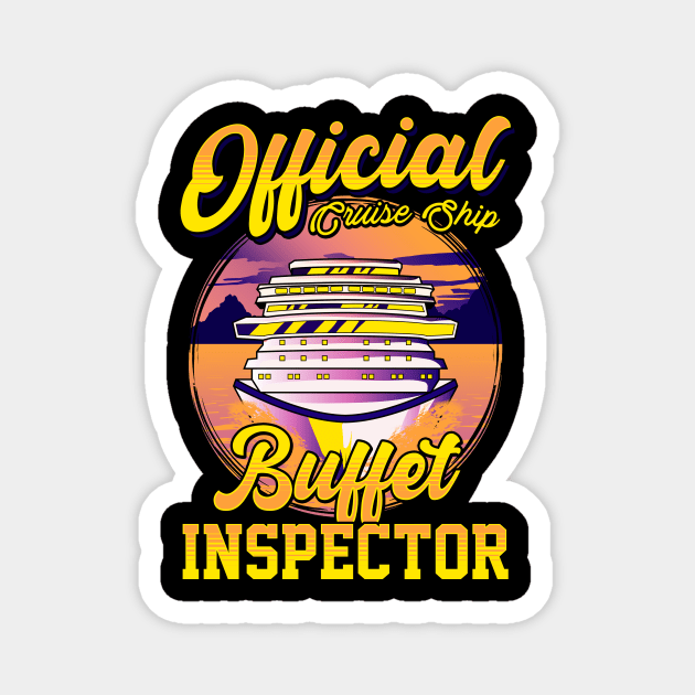 Funny Official Cruise Ship Buffet Inspector Pun Magnet by theperfectpresents