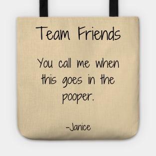 Friends/Janice Tote