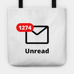 You've got mail - Unread email funny hustle Tote