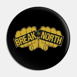 Break North Radio - Respect Pin