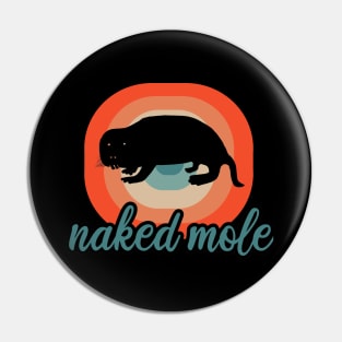 Naked mole rat freaking love sand digger motif Pin