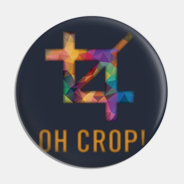 Oh Crop! Pin by kimhutton