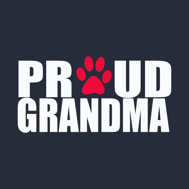 Dog Gifts and Ideas - Proud Dog Grandma by 3QuartersToday