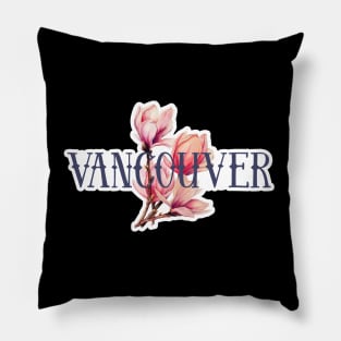 Vancouver spring Pillow