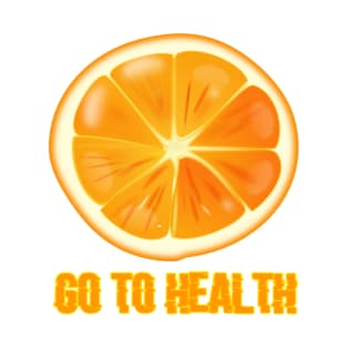 Go To Health T-Shirt