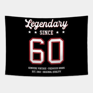 60th Birthday Gift Legendary Since 1960 Tapestry