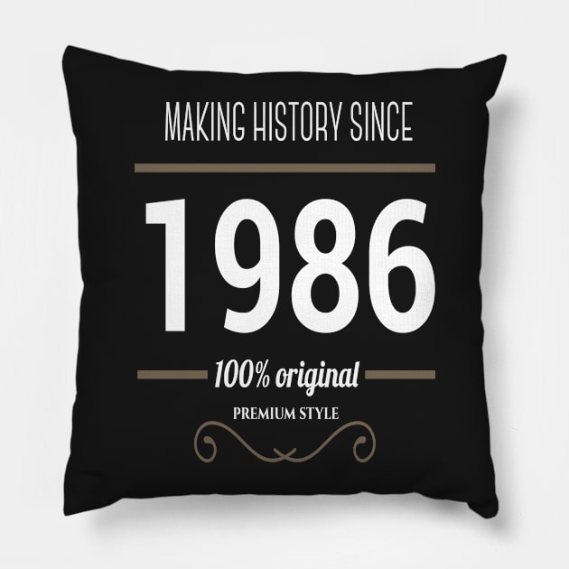 FAther (2) Making History since 1986 Pillow by HoangNgoc